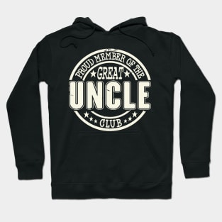 Proud Member of the Great Uncle Club Hoodie